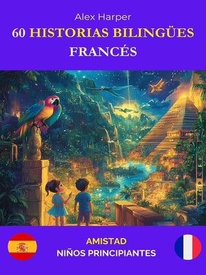 cover image of 60 Historias Bilingües para Aprender Francés